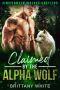 [Firefighter Wolves Shifters 03] • Claimed by the Alpha Wolf (Firefighter Wolves Shifters Book 3)